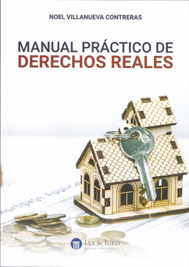 MANUAL PRACTICO DE DERECHOS REALES