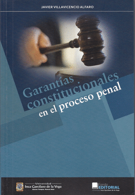 GARANTIAS CONSTITUCIONALES EN EL PROCESO