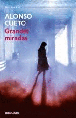 GRANDES MIRADAS