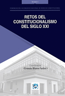 RETOS DEL CONSTITUCIONALISMO DEL SIGLO XXI 2 TOMOS