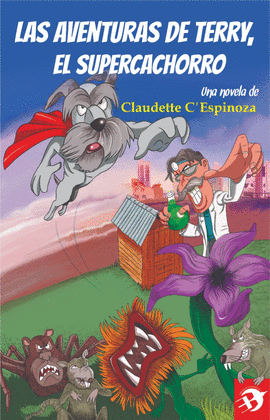 LAS AVENTURAS DE TERRY, EL SUPERCACHORRO