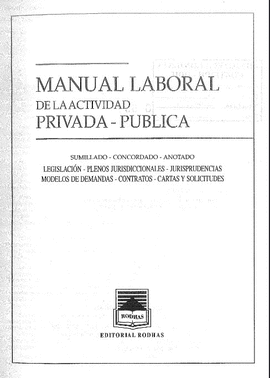 MANUAL LABORAL DE LA ACTIVIDAD PRIVADA Y PUBLICA + CD ROM  2 TOMOS
