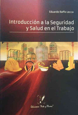 INTRODUCCIN A LA SEGURIDAD Y SALUD EN EL TRABAJO