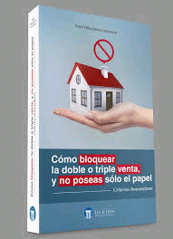 COMO BLOQUEAR LA DOBLE O TRIPLE VENTA Y NO POSEAS SOLO EL PAPEL