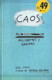 CAOS. EL MANUAL DE ACCIDENTES Y ERRORES