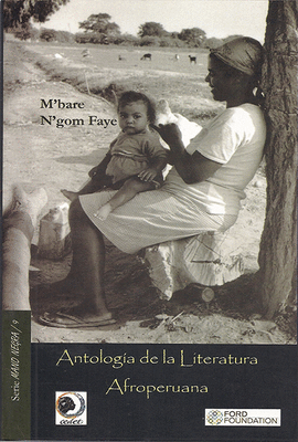 ANTOLOGIA DE LA LITERATURA AFROPERUANA