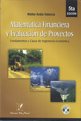 MATEMATICA FINANCIERA Y EVALUACION DE PROYECTOS + CD ROM