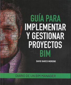 GUIA PARA IMPLEMENTAR Y GESTIONAR PROYECTOS BIM