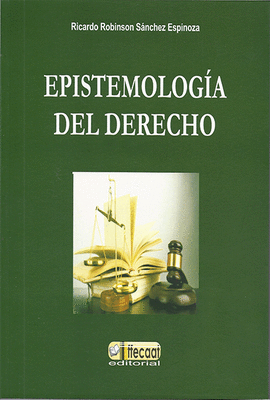 EPISTEMOLOGIA DEL DERECHO