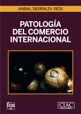 PATOLOGIA DEL COMERCIO INTERNACIONAL