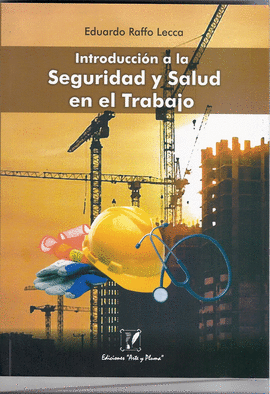 INTRODUCCION A LA SEGURIDAD Y SALUD EN EL TRABAJO