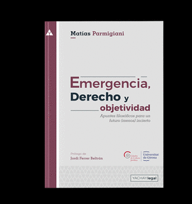 EMERGENCIA, DERECHO Y OBJETIVIDAD