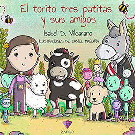 EL TORITO TRES PATITAS Y SUS AMIGOS