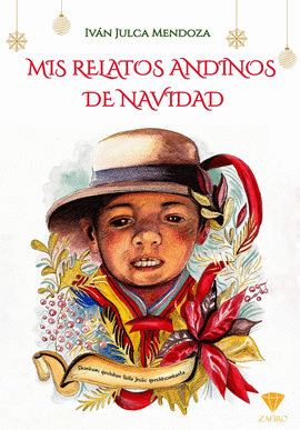 MIS RELATOS ANDINOS DE NAVIDAD