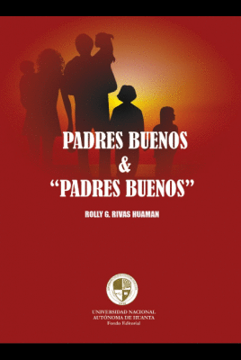 PADRES BUENOS Y PADRES BUENOS