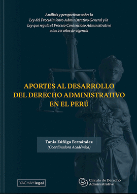 APORTES AL DESARROLLO DEL DERECHO ADMINISTRATIVO EN EL PER