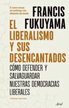 EL LIBERALISMO Y SUS DESENCANTADOS
