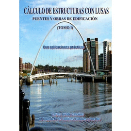 CALCULO DE ESTRUCTURAS CON LUSAS I