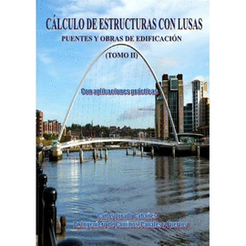 CALCULO DE ESTRUCTURAS CON LUSAS II