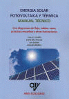 ENERGIA SOLAR FOTOVOLTAICA Y TERMICA MANUAL TECNICO