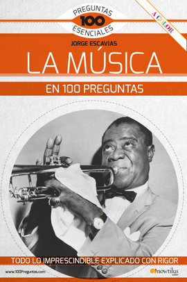 LA MSICA EN 100 PREGUNTAS