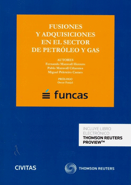 FUSIONES Y ADQUISICIONES EN EL SECTOR DE PETROLEO Y GAS