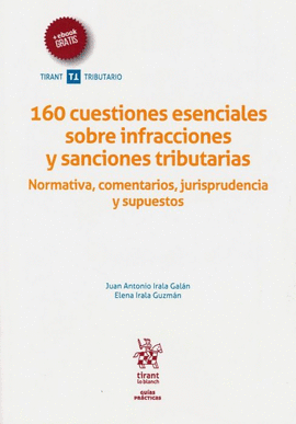 160 CUESTIONES ESENCIALES SOBRE INFRACCIONES Y SANCIONES TRIBUTARIAS
