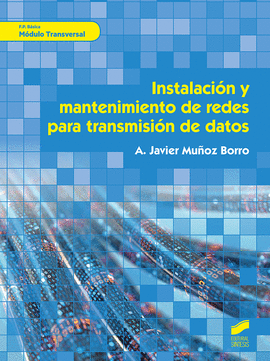 INSTALACION Y MANTENIMIENTO DE REDES PARA TRANSMISION DE DATOS