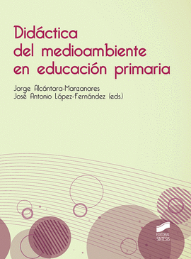 DIDACTICA DEL MEDIOAMBIENTE EN EDUCACION PRIMARIA