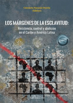 LOS MRGENES DE LA ESCLAVITUD