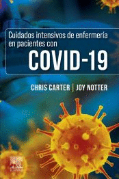 CUIDADOS INTENSIVOS DE ENFERMERIA EN PACIENTES CON COVID-19