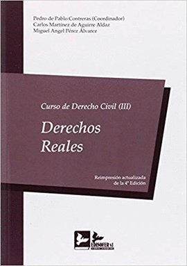 CURSO DERECHO CIVIL III : DERECHOS REALES