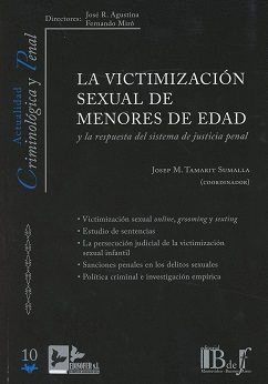LA VICTIMIZACIÓN SEXUAL DE MENORES DE EDAD Y LA RESPUESTA DEL SISTEMA DE JUSTICI
