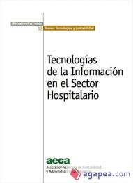 TECNOLOGÍAS DE LA INFORMACIÓN EN EL SECTOR HOSPITALARIO