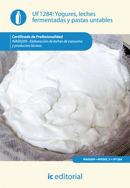 YOGURES LECHES FERMENTADAS Y PASTAS UNTABLES UF1284