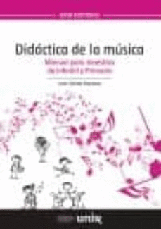 DIDACTICA DE LA MUSICA: MANUAL PARA MAESTROS DE INFANTIL Y PRIMARIA
