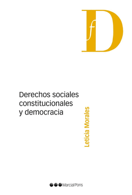 DERECHOS SOCIALES CONSTITUCIONALES Y DEMOCRACIA