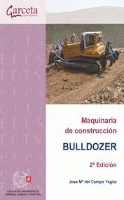 MAQUINARIA DE CONSTRUCCIÓN BULLDOZER