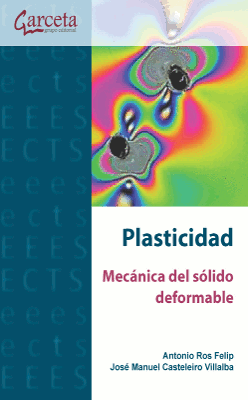 PLASTICIDAD MECANICA DEL SOLIDO DEFORMABLE