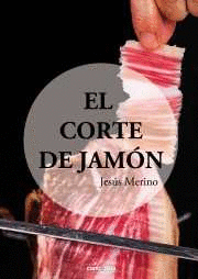 EL CORTE DE JAMON
