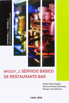 MF0257_1 SERVICIO BÁSICO DE RESTAURANTE - BAR
