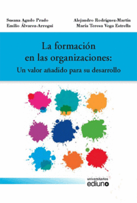 LA FORMACIN EN LAS ORGANIZACIONES: UN VALOR AADIDO PARA SU DESARROLLO