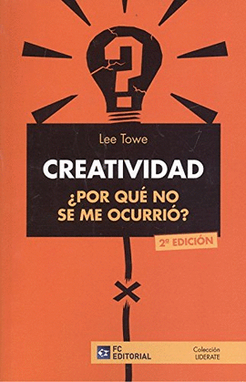 CREATIVIDAD. POR QU NO SE ME OCURRI?