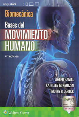 BIOMECNICA BASES DEL MOVIMIENTO HUMANO