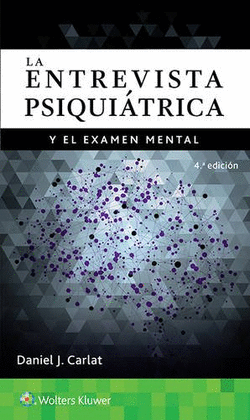 LA ENTREVISTA PSIQUITRICA Y EL EXMEN MENTAL