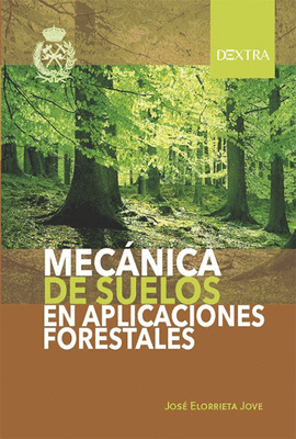 MECANICA DE SUELOS EN APLICACIONES FORESTALES