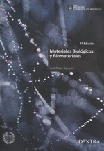 MATERIALES BIOLOGICOS Y BIOMATERIALES, 2ª EDICION