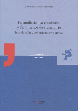 TERMODINMICA ESTADSTICA Y FENMENOS DE TRANSPORTE