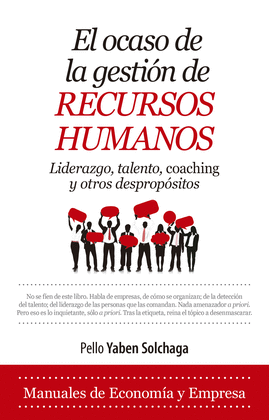 EL OCASO DE LA GESTIN DE RECURSOS HUMANOS
