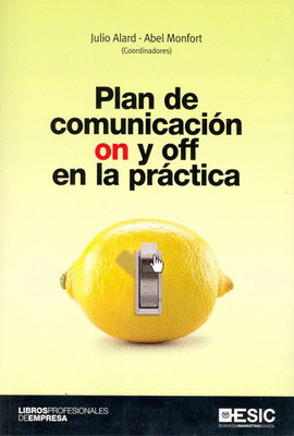 PLAN DE COMUNICACIN ON Y OFF EN LA PRCTICA